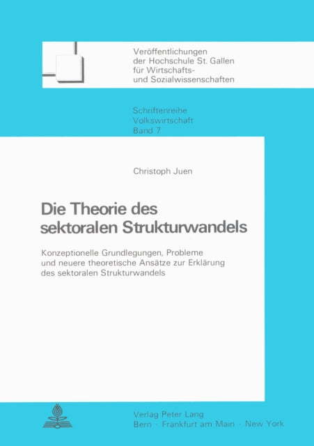 Book cover of: Die Theorie des sektoralen Strukturwandels