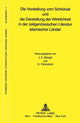 Book cover of: Die Vorstellung vom Schicksal und die Darstellung der Wirklichkeit in der zeitgenoessischen Literatur islamischer Laender