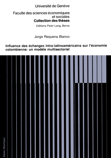 Book cover of: Influence des echanges intra-latinoamericains sur l'economie colombienne
