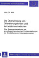 Book cover of: Die Ueberwindung von Orientierungskrisen und Innovationsschwaechen