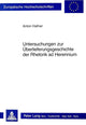 Book cover of: Untersuchungen zur Ueberlieferungsgeschichte der Rhetorik ad Herennium