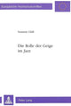 Book cover of: Die Rolle der Geige im Jazz