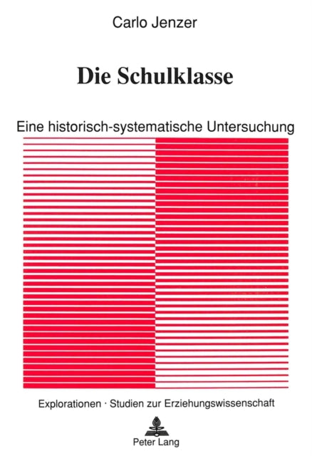 Book cover of: Die Schulklasse. By: Susanna Jenzer