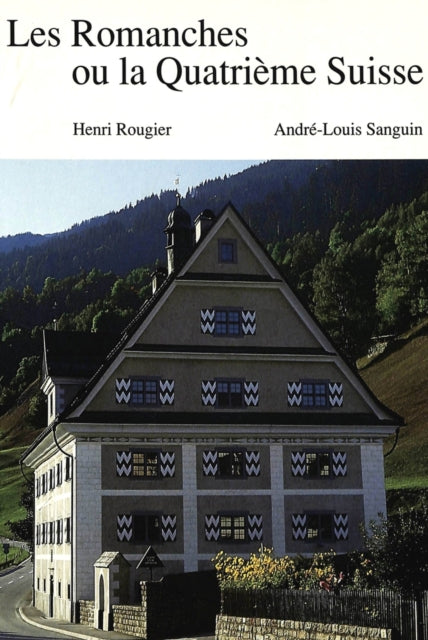 Book cover of: Les Romanches ou la Quatrieme Suisse