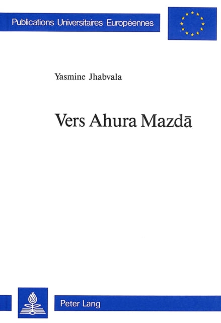 Book cover of: Vers Ahura Mazda