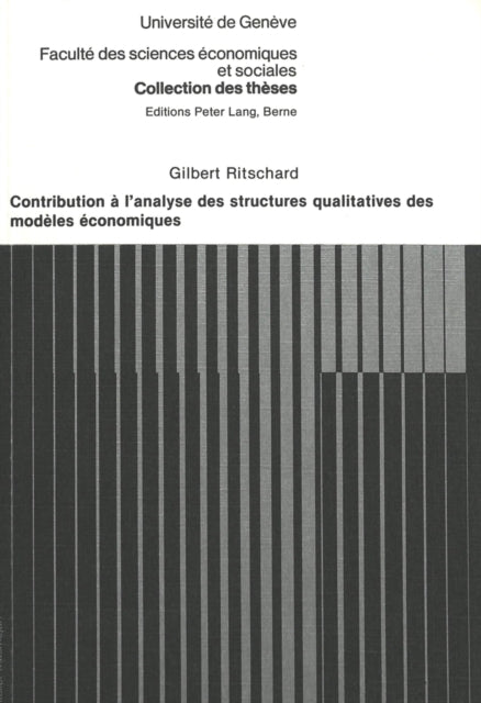 Book cover of: Contribution a l'analyse des structures qualitatives des modeles economiques