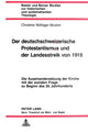 Book cover of: Der deutschschweizerische Protestantismus und der Landesstreik von 1918