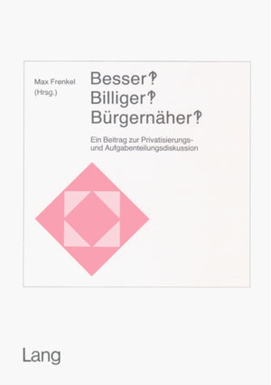 Besser? Billiger? Buergernaeher?