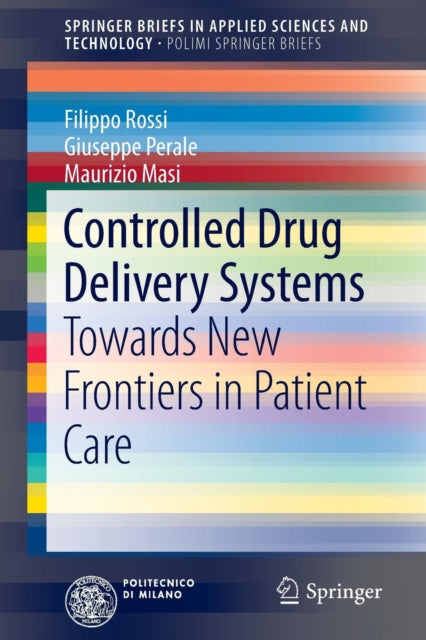 Book cover of: Controlled Drug Delivery Systems. By: Filippo Rossi