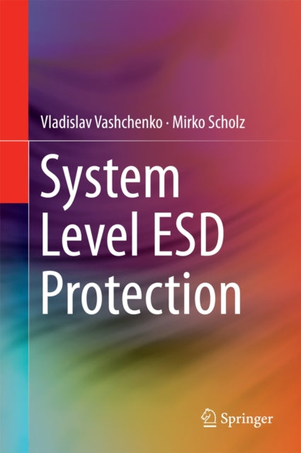 Book cover of: System Level ESD Protection. By: V. A. Vashchenko