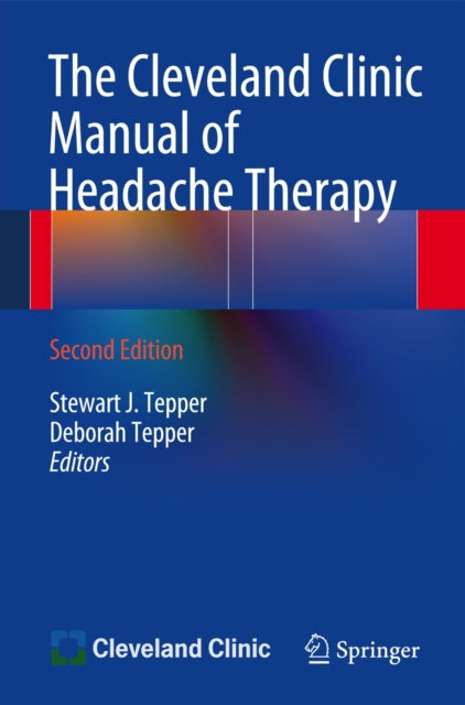Book cover of: Cleveland Clinic Manual of Headache Therapy. By: Stewart J. Tepper