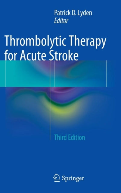 Book cover of: Thrombolytic Therapy for Acute Stroke. By: Patrick D Lyden