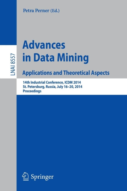 Book cover of: Advances in Data Mining: Applications and Theoretical Aspects. By: Petra Perner