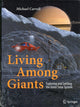 Book cover of: Living Among Giants. By: Michael Carroll