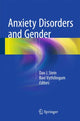 Book cover of: Anxiety Disorders and Gender. By: Dan J. Stein
