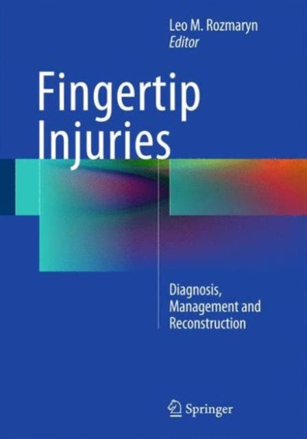 Book cover of: Fingertip Injuries. By: Leo M. Rozmaryn