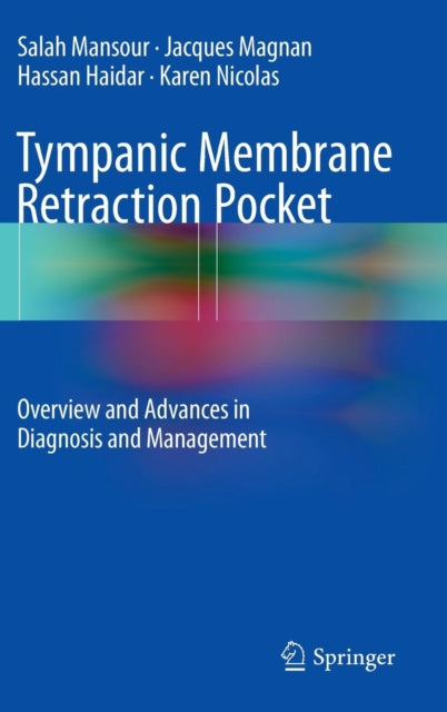 Book cover of: Tympanic Membrane Retraction Pocket. By: Salah Mansour