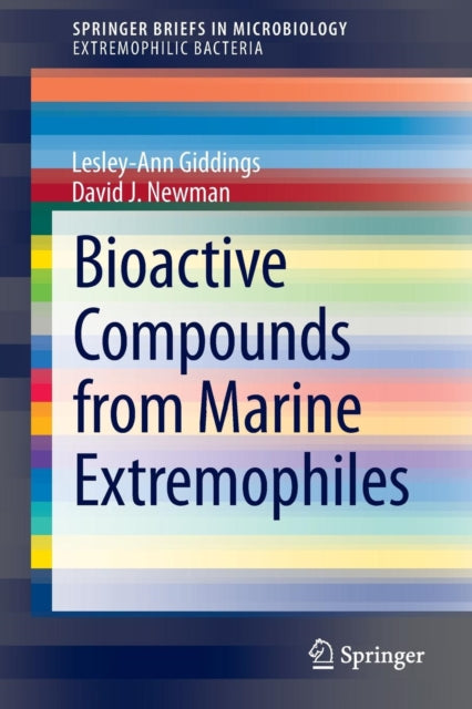 Book cover of: Bioactive Compounds from Marine Extremophiles. By: Lesley-Ann Giddings