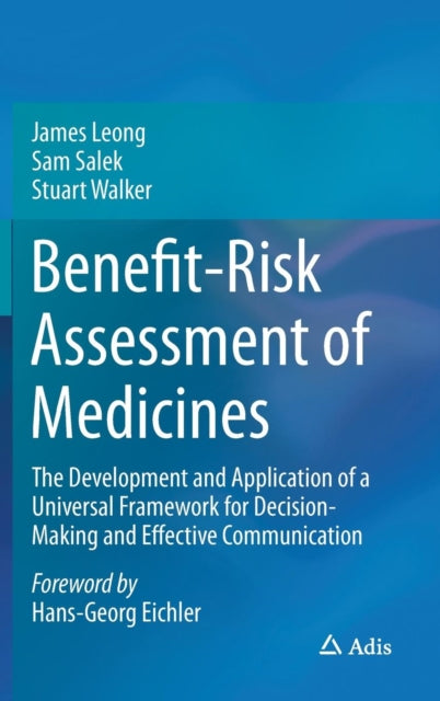 Book cover of: Benefit-Risk Assessment of Medicines. By: James Leong