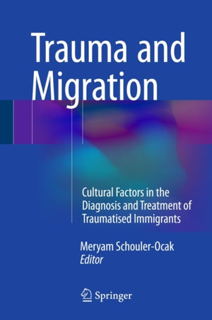 Trauma and Migration