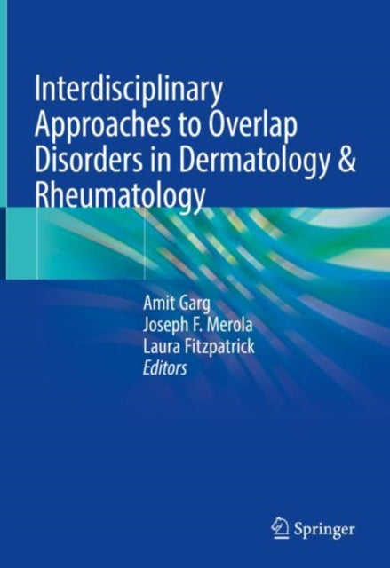 Interdisciplinary Approaches to Overlap Disorders in Dermatology & Rheumatology