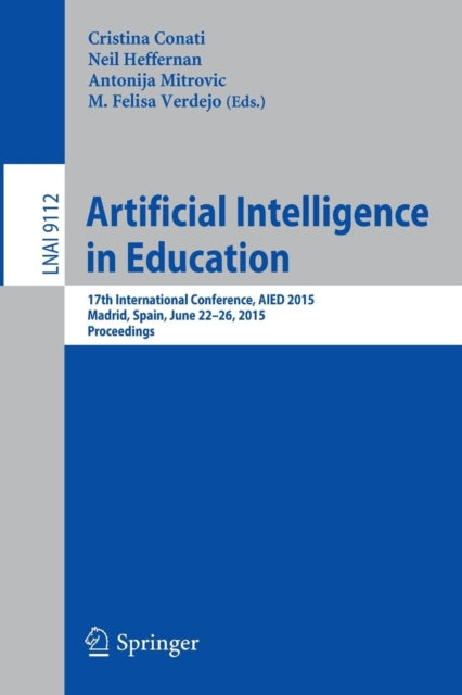 Book cover of: Artificial Intelligence in Education. By: Cristina Conati