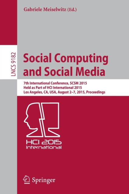 Book cover of: Social Computing and Social Media. By: Gabriele Meiselwitz