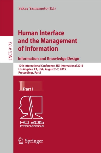 Book cover of: Human Interface and the Management of Information. Information and Knowledge Design. By: Sakae Yamamoto