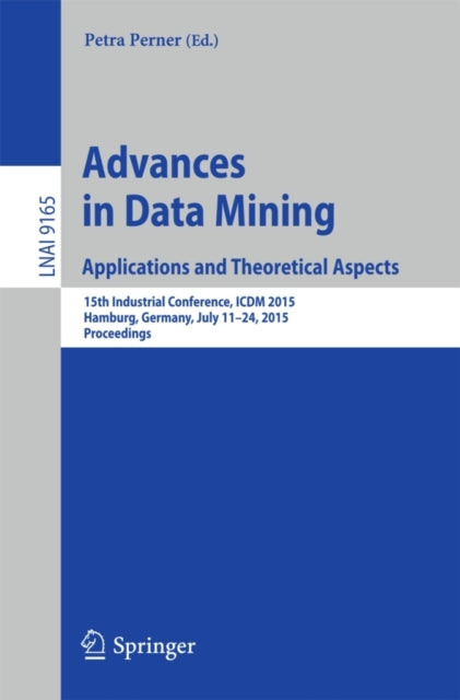 Book cover of: Advances in Data Mining: Applications and Theoretical Aspects. By: Petra Perner