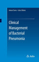 Book cover of: Clinical Management of Bacterial Pneumonia. By: Antoni Torres