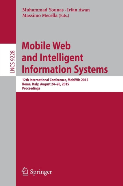 Book cover of: Mobile Web and Intelligent Information Systems. By: Muhammad Younas