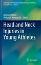 Book cover of: Head and Neck Injuries in Young Athletes. By: O'Brien, Michael