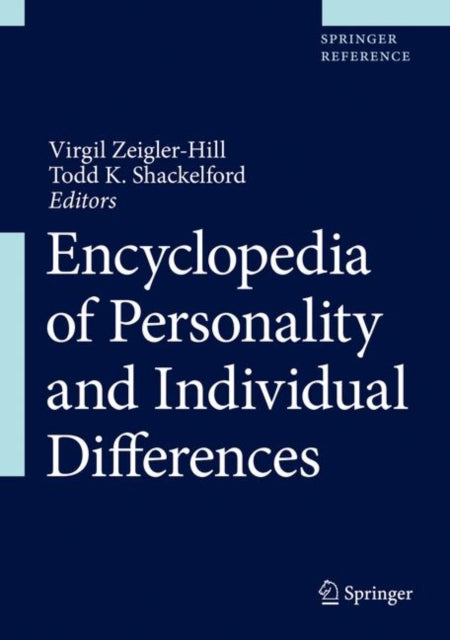 Book cover of: Encyclopedia of Personality and Individual Differences. By: Virgil Zeigler-Hill