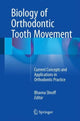 Book cover of: Biology of Orthodontic Tooth Movement. By: Bhavna Shroff