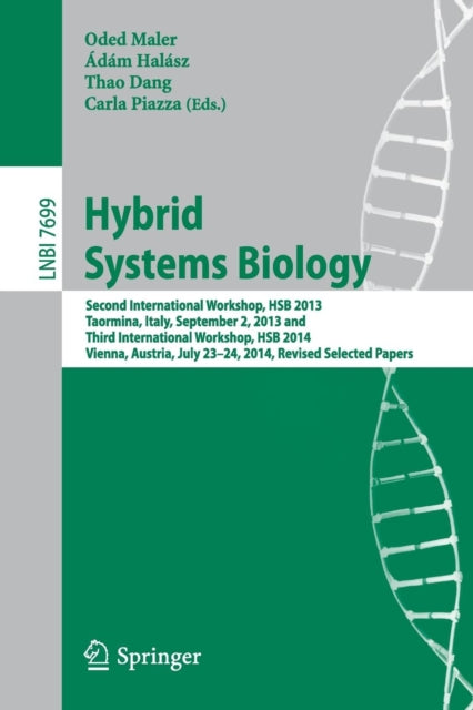 Book cover of: Hybrid Systems Biology. By: Oded Maler
