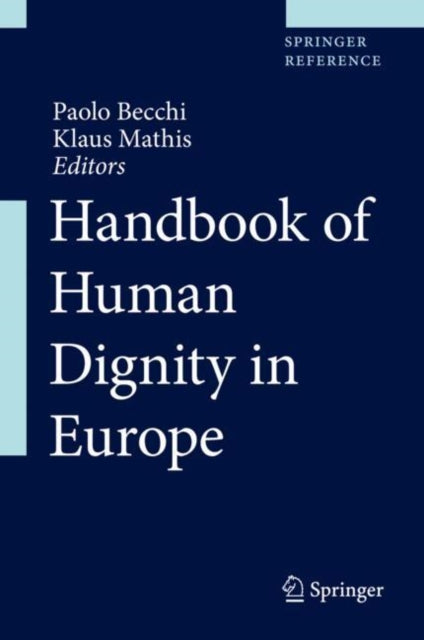 Book cover of: Handbook of Human Dignity in Europe. By: Paolo Becchi