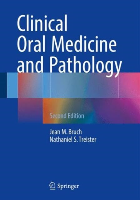 Book cover of: Clinical Oral Medicine and Pathology. By: Jean M. Bruch