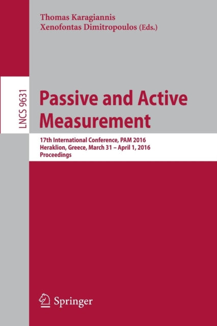 Book cover of: Passive and Active Measurement. By: Thomas Karagiannis