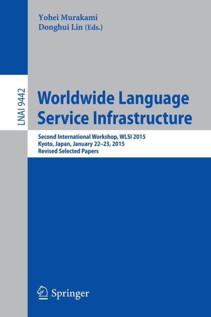 Book cover of: Worldwide Language Service Infrastructure. By: Yohei Murakami