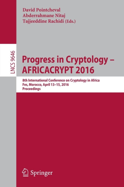 Book cover of: Progress in Cryptology – AFRICACRYPT 2016. By: David Pointcheval