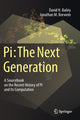 Book cover of: Pi: The Next Generation. By: David H. Bailey