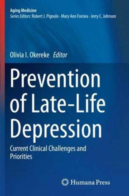 Book cover of: Prevention of Late-Life Depression. By: Olivia I. Okereke