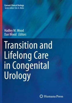 Transition and Lifelong Care in Congenital Urology