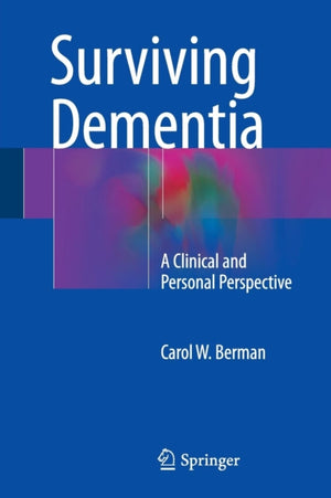 Surviving Dementia