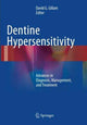 Book cover of: Dentine Hypersensitivity. By: David G. Gillam