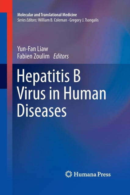 Book cover of: Hepatitis B Virus in Human Diseases. By: Yun-Fan Liaw
