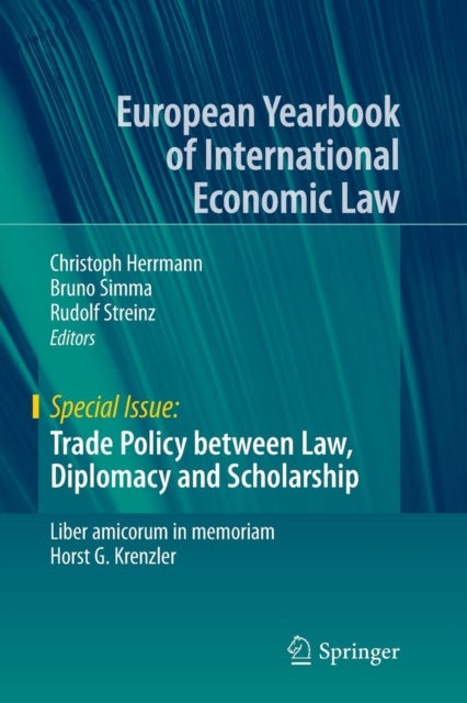 Book cover of: Trade Policy between Law, Diplomacy and Scholarship. By: Christoph Herrmann