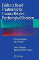 Book cover of: Evidence Based Treatments for Trauma-Related Psychological Disorders. By: Ulrich Schnyder