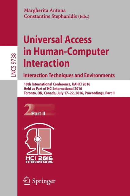 Book cover of: Universal Access in Human-Computer Interaction. Interaction Techniques and Environments. By: Margherita Antona