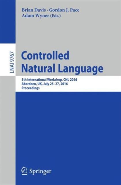 Book cover of: Controlled Natural Language. By: Brian Davis
